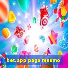 bet.app paga mesmo